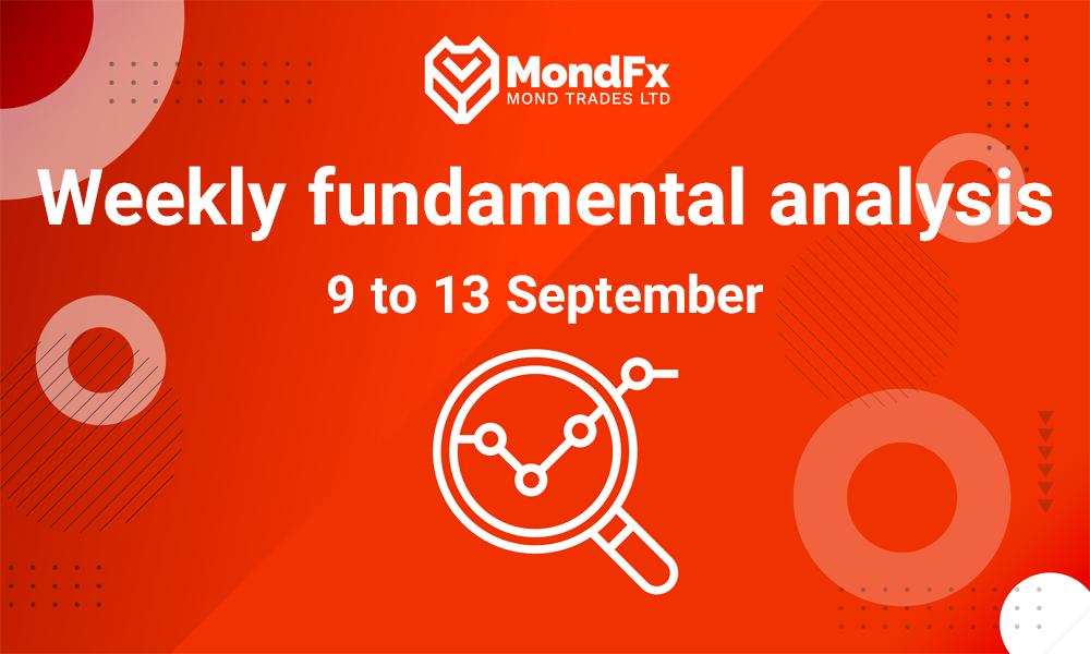 Forex Fundamental Analysis – September 9-13