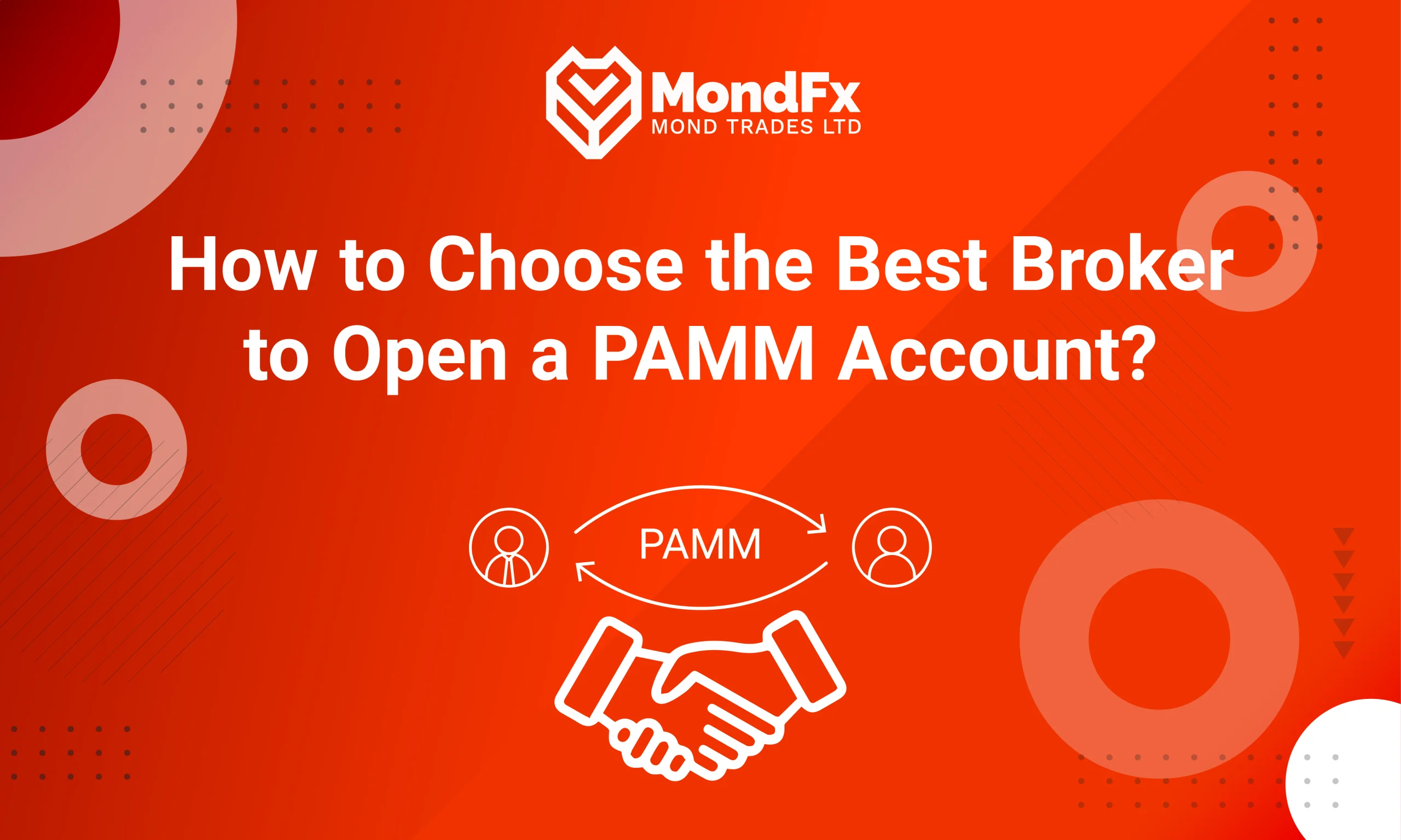 How to Choose the Best Broker for Opening a PAMM Account