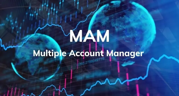 What is MAM Account in Forex?