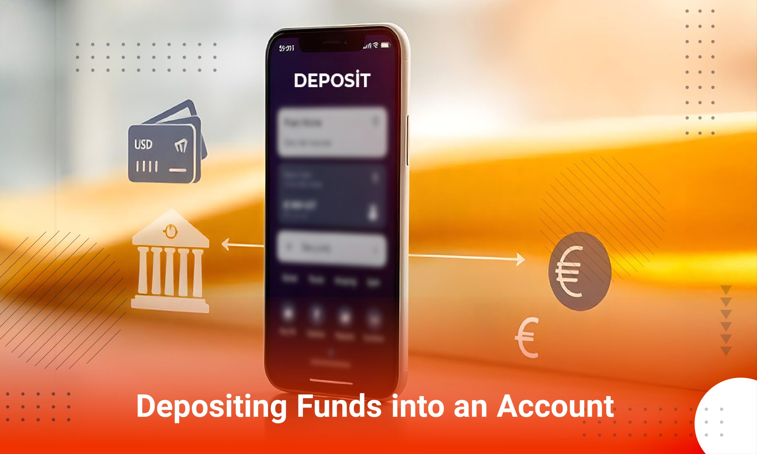 Opening an Account with a Broker - Depositing Funds into Your Account