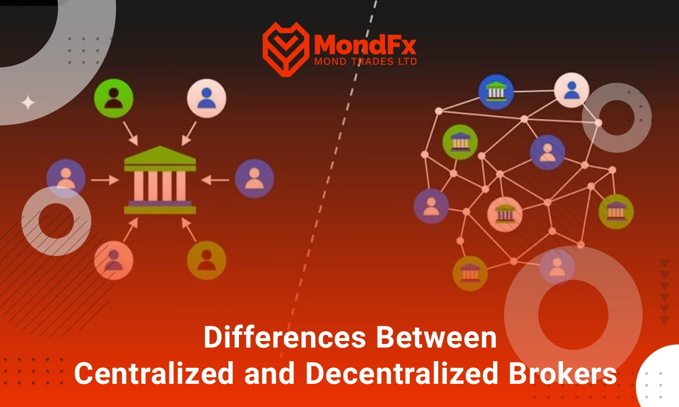 Differences Between Centralized and Decentralized Brokers