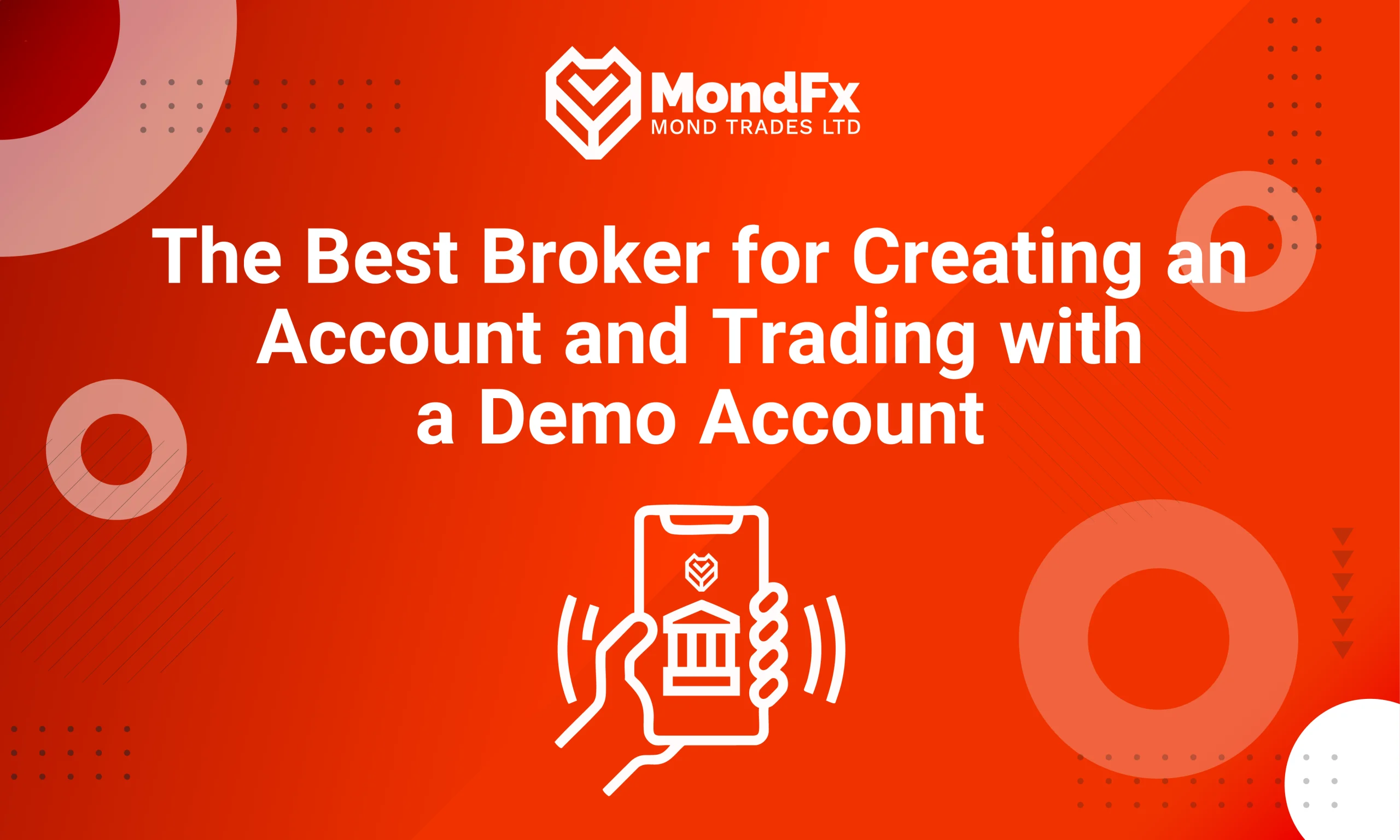 The Best Broker for Creating an Account and Trading with a Demo Account