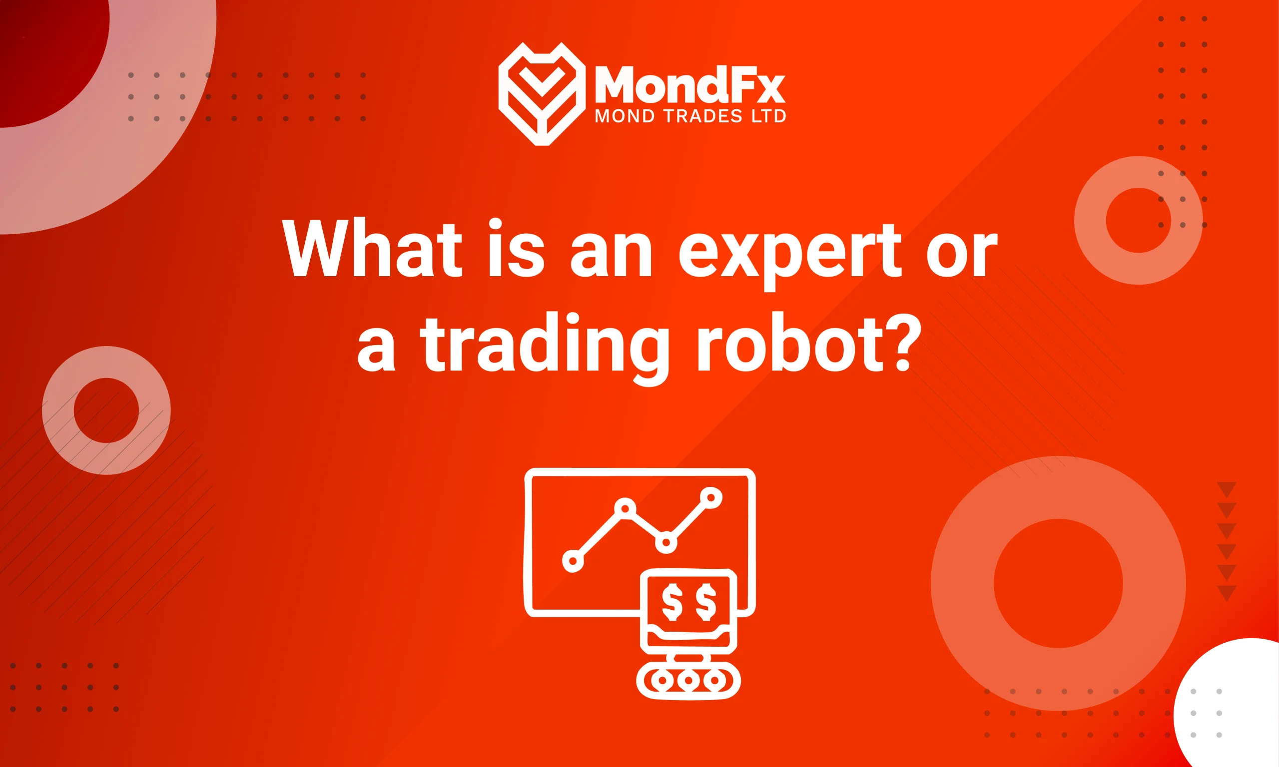 What is an Expert Advisor (EA) or Trading Robot?