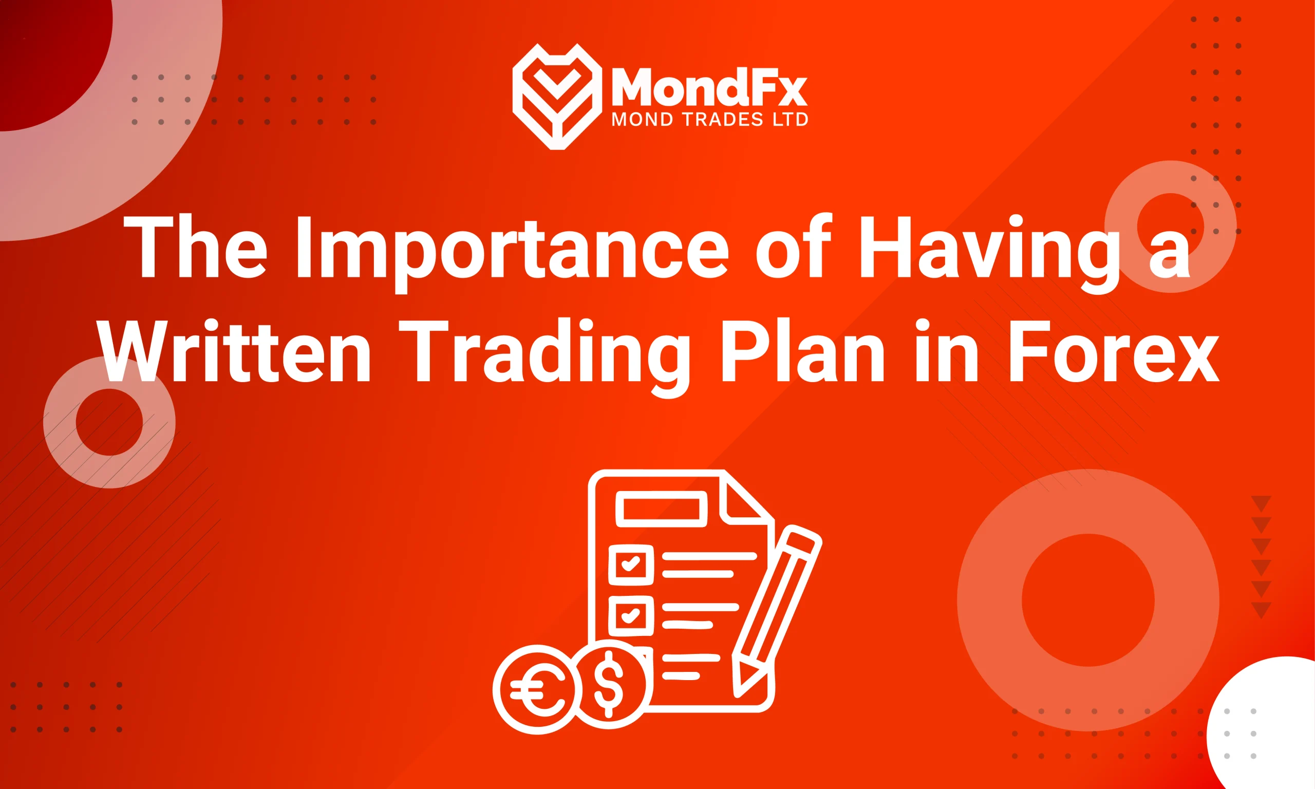 The Importance of Having a Written Trading Plan in Forex